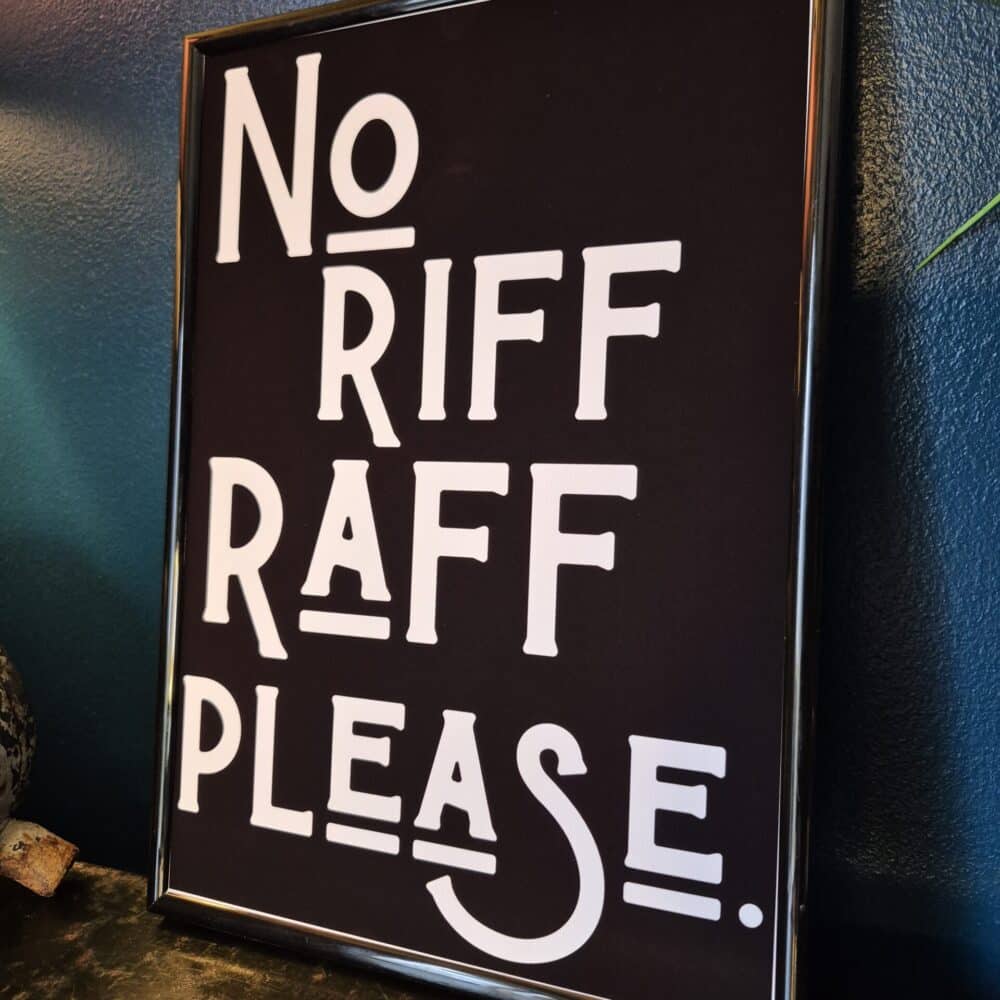 No Riff Raff Meme No Riff Raff Please A4 Print - Just Dandy